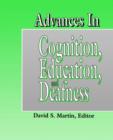 Advances in Cognition, Education and Deafness - Book