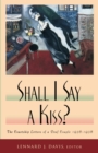 Shall I Say A Kiss? : The Courtship Letters of a Deaf Couple, 1936-1938 - eBook