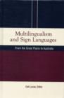 Multilingualism and Sign Languages : From the Great Plains to Australia - Book