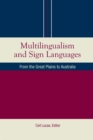 Multilingualism and Sign Languages : From the Great Plains to Australia - eBook