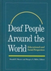 Deaf People Around the World - Educational and Social Perspectives - Book