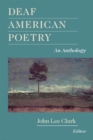 Deaf American Poetry : An Anthology - eBook