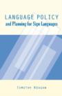 Language Policy and Planning for Sign Languages - Book