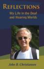 Reflections - My Life in the Deaf and Hearing Worlds - Book