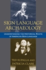 Sign Language Archaeology - Book