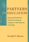 Partners in Education - Issues and Trends from the 21st International Congress on the Education of the Deaf - Book