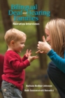 Bilingual Deaf and Hearing Families : Narrative Interviews - eBook