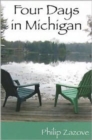 Four Days in Michigan - a Novel - Book