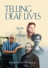 Telling Deaf Lives - Book