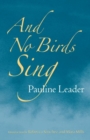And No Birds Sing - Book