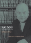 Shklovsky: Witness to an Era - Book