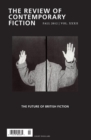Review of Contemporary Fiction, Volume XXXII, No. 3 : The Future of British Fiction - Book