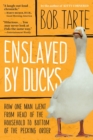 Enslaved by Ducks - Book