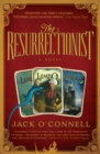 The Resurrectionist : A Novel - eBook