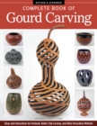 Complete Book of Gourd Carving, Revised & Expanded - Book