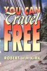 You Can Travel Free - Book