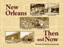 New Orleans Then and Now - Book