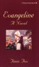 Evangeline : A Novel - Book