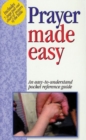 Prayer Made Easy : Pocket-Sized Bible Reference Guides - Book