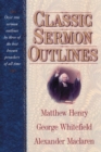 Classic Sermon Outlines - Book