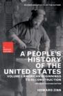 A People's History of the United States : American Beginnings to Reconstruction - Book