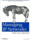 Managing IP Networks with Cisco Routers - Book