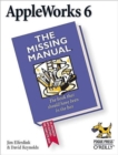 Appleworks 6 : The Missing Manual - Book