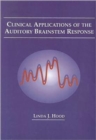 Clinical Applications of the Auditory Brainstem Response - Book