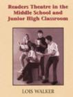 Readers Theatre in the Middle School & Junior High Classroom - Book
