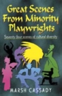 Great Scenes from Minority Playwrights : Seventy-Four Scenes of Cultural Diversity - Book