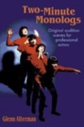 Two-Minute Monologs : Original Audition Scenes for Professional Actors - Book