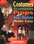 Costumes, Accessories, Props & Stage Illusions Made Easy - Book