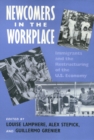 Newcomers In Workplace : Immigrants and the Restructing of the U.S. Economy - Book