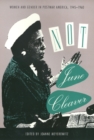 Not June Cleaver : Women and Gender in Postwar America, 1945-1960 - Book