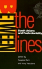 Between the Lines : South Asians and Postcoloniality - Book