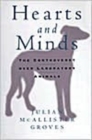 Hearts And Minds : The Controversy Over Laboratory Animals - Book