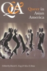 Q & A Queer And Asian : Queer & Asian In America - Book