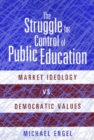 Struggle For Control Of Public Education - Book