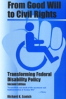 From Good Will To Civil Rights : Transforming Federal Disability Policy - Book