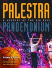 Palestra Pandemonium : A History Of The Big 5 - Book
