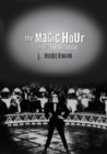 The Magic Hour : Film At Fin De Siecle - Book