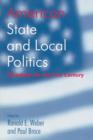 American State and Local Politics : Directions for the 21st Century - Book