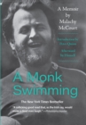 A Monk Swimming : A Memoir by Malachy McCourt - Book