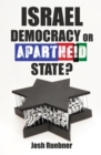 Israel : Democracy or Apartheid State? - Book