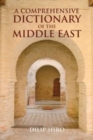 A Comprehensive Dictionary of the Middle East - Book