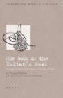 The Book of the Sultan's Seal : Strange Incidents from History in the City of Mars - Book