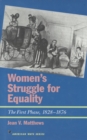 Women's Struggle for Equality : The First Phase, 1828-1876 - Book