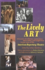 The Lively ART : Twenty Years of the American Repertory Theatre - Book