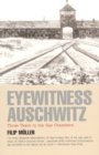 Eyewitness Auschwitz : Three Years in the Gas Chambers - Book