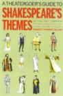 A Theatergoer's Guide to Shakespeare's Themes - Book